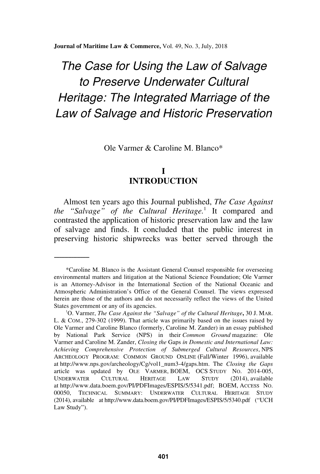 The Case for Using the Law of Salvage to Preserve Underwater Cultural Heritage: the Integrated Marriage of the Law of Salvage and Historic Preservation