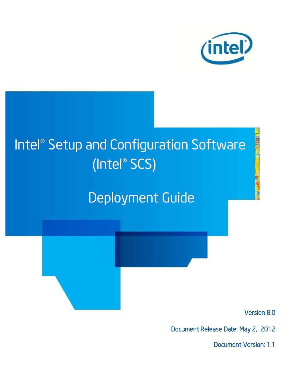 Intel® Setup and Configuration Software (Intel® SCS) Deployment Guide