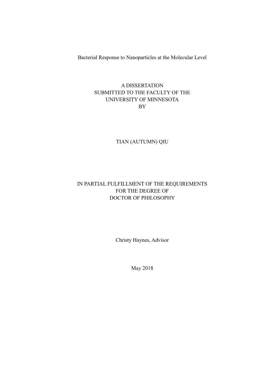 Bacterial Response to Nanoparticles at the Molecular Level a DISSERTATION SUBMITTED to the FACULTY of the UNIVERSITY of MINNESOT