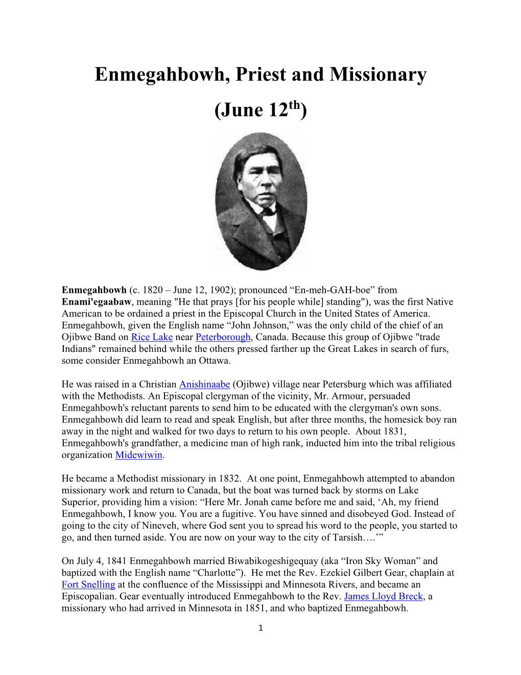 Enmegahbowh, Priest and Missionary (June 12Th)