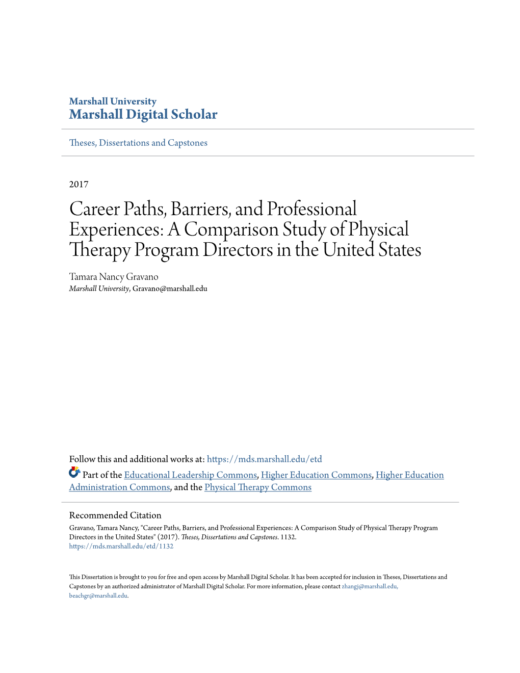 A Comparison Study of Physical Therapy Program Directors in the United States Tamara Nancy Gravano Marshall University, Gravano@Marshall.Edu