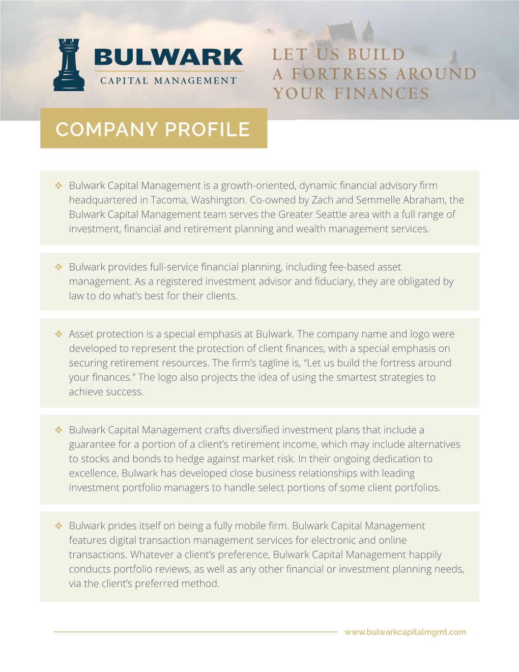 Bulwark Capital Management Is a Growth-Oriented, Dynamic ﬁnancial Advisory ﬁrm Headquartered in Tacoma, Washington