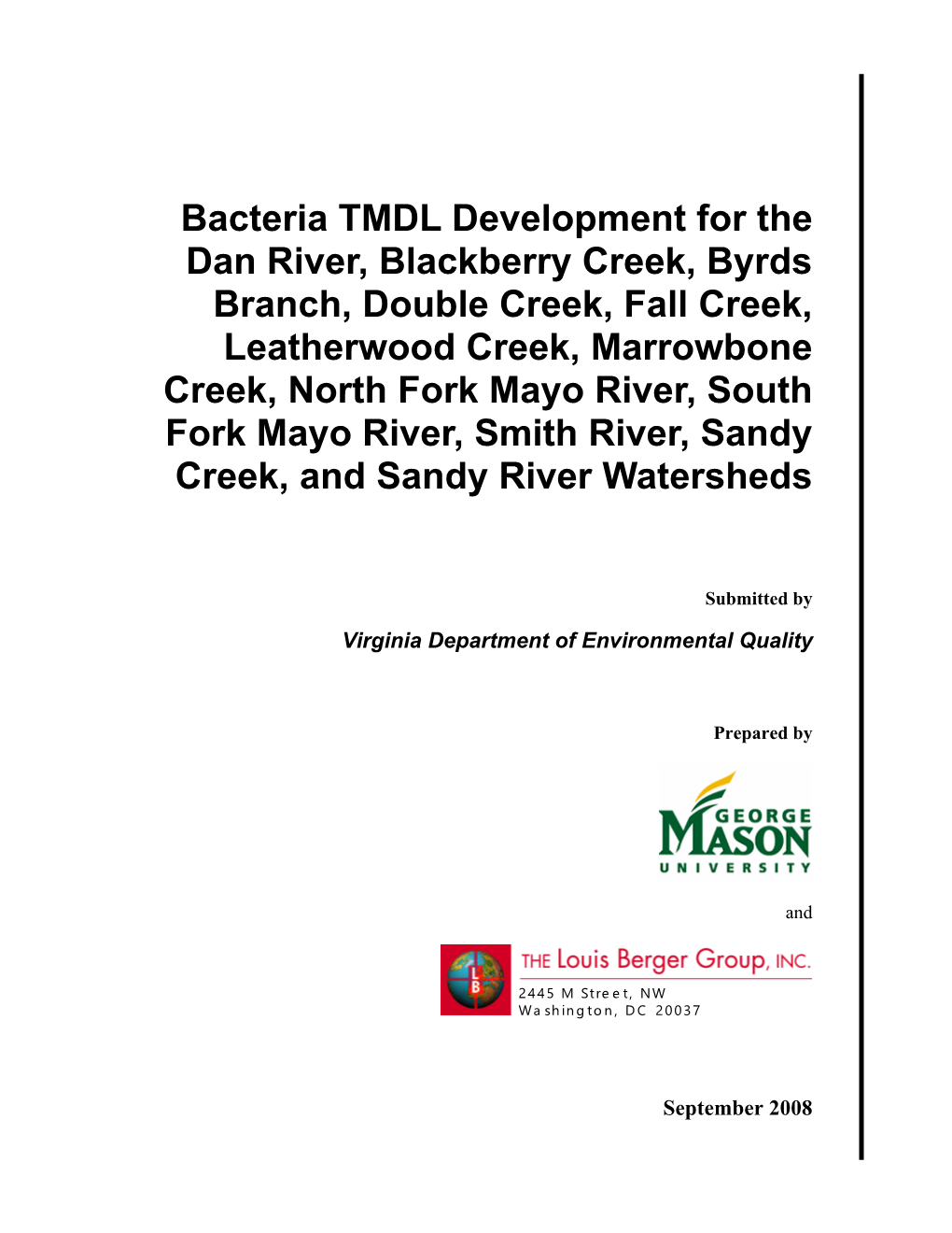 Bacteria TMDL Development for the Dan River, Blackberry Creek, Byrds