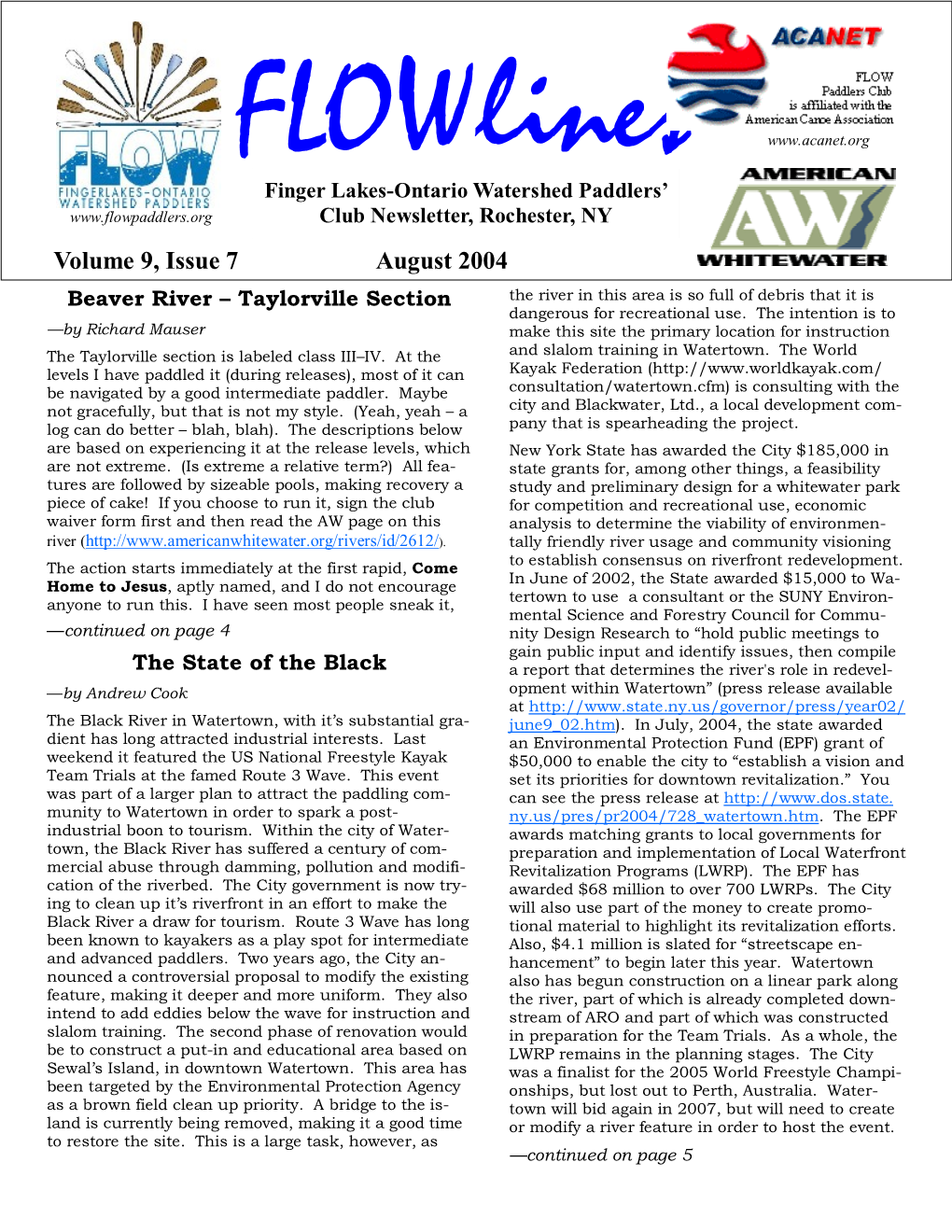 Volume 9, Issue 7 August 2004 Beaver River – Taylorville Section the River in This Area Is So Full of Debris That It Is Dangerous for Recreational Use