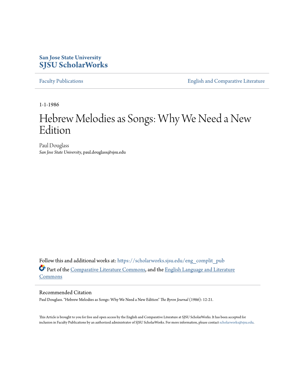 Hebrew Melodies As Songs: Why We Need a New Edition Paul Douglass San Jose State University, Paul.Douglass@Sjsu.Edu