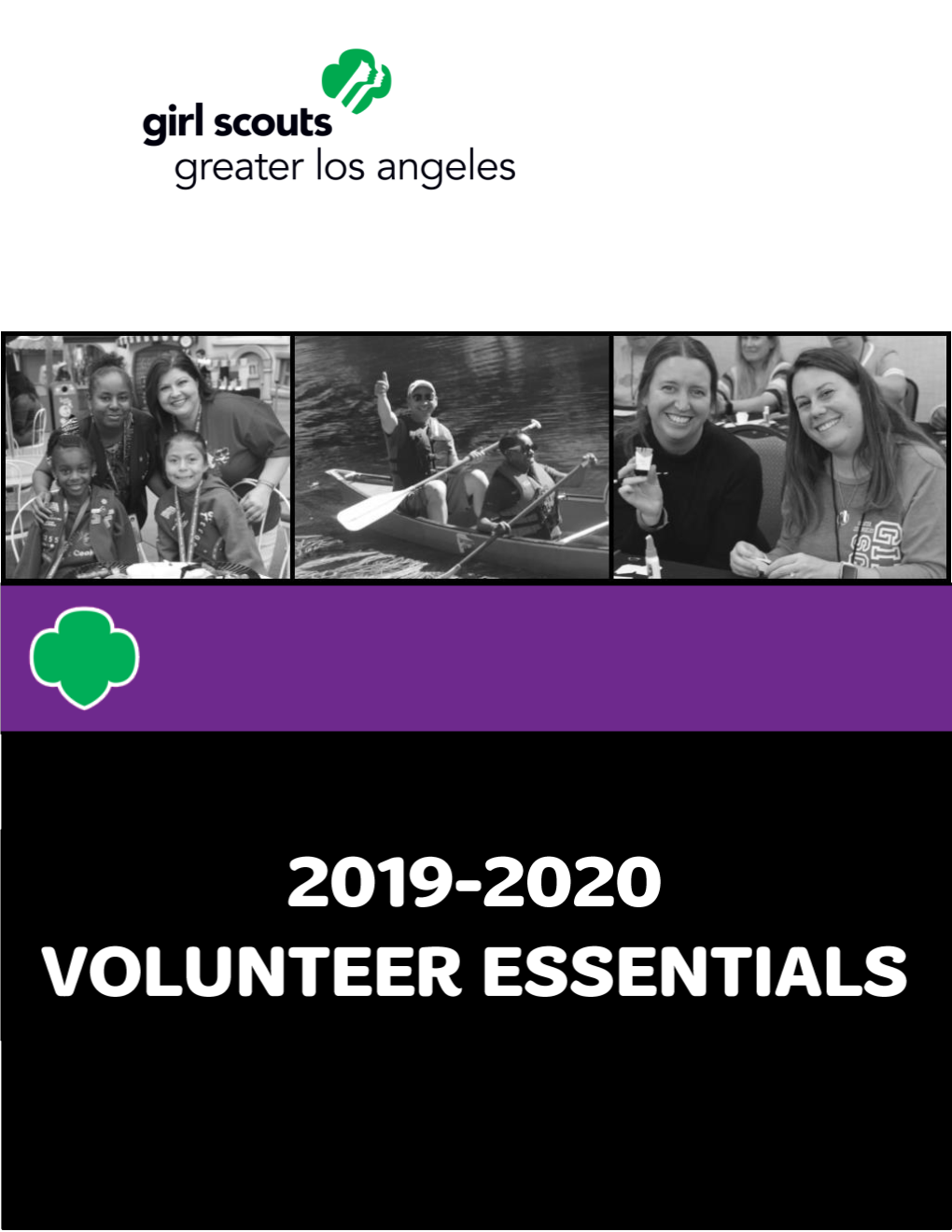 Volunteer Essentials Will Be Your Guide— the Official “User Manual” to Delivering the Girl Scout Leadership Experience