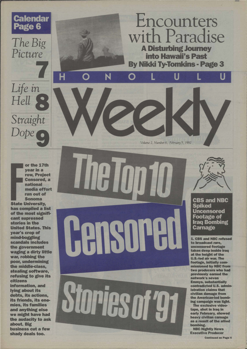 Encounters with Paradise the Big a Disturbingjourney Into Hawaii's Past Picture7 Bynikki Ty-Tomkins· Page 3 Life in Hell 8 Straight