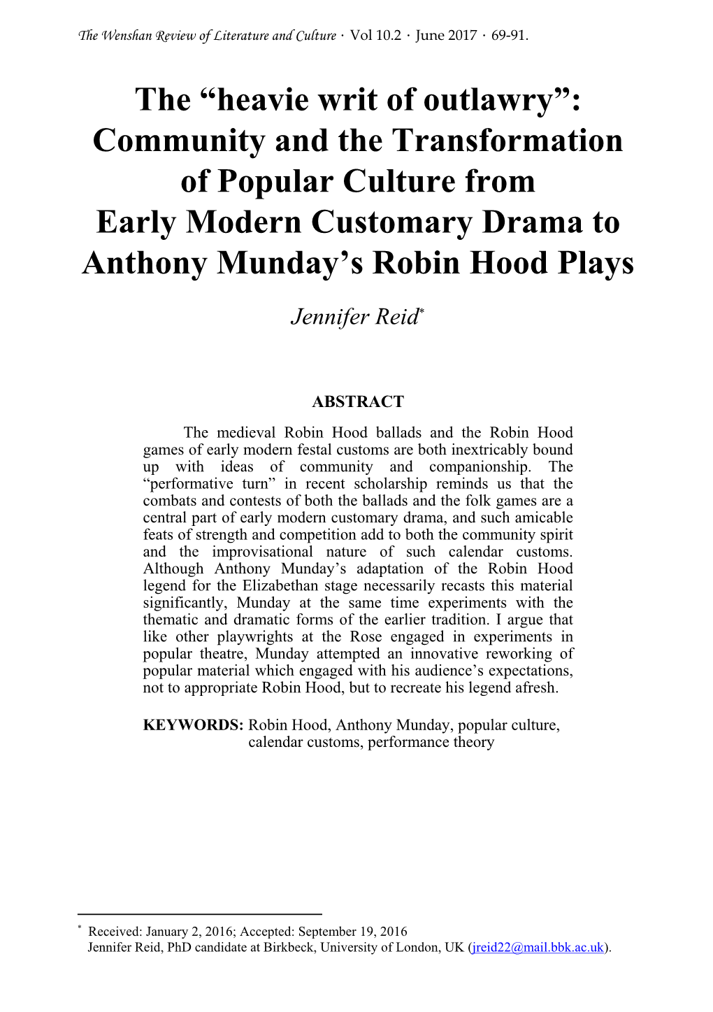 Community and the Transformation of Popular Culture from Early Modern Customary Drama to Anthony Munday’S Robin Hood Plays