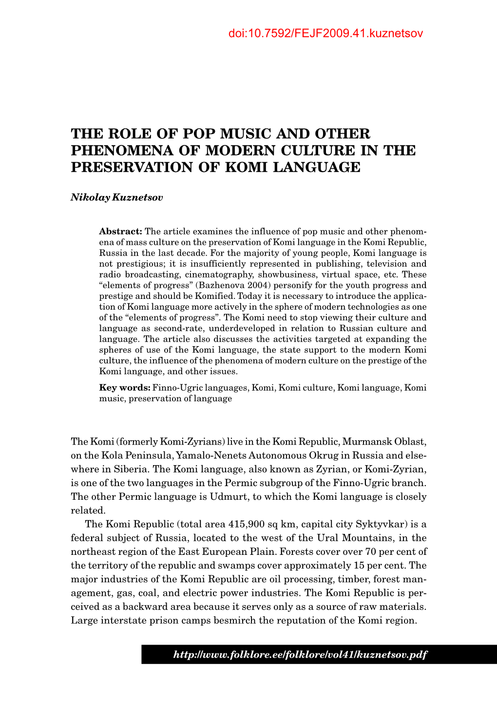 The Role of Pop Music and Other Phenomena of Modern Culture in the Preservation of Komi Language