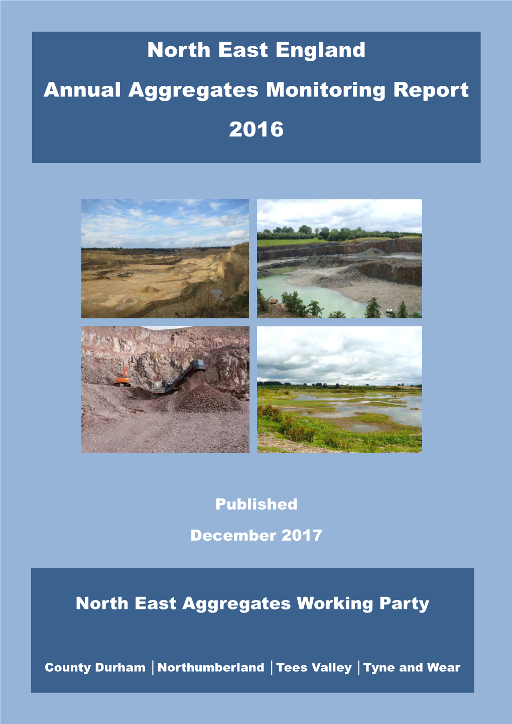 North East England Annual Aggregates Monitoring Report 2016