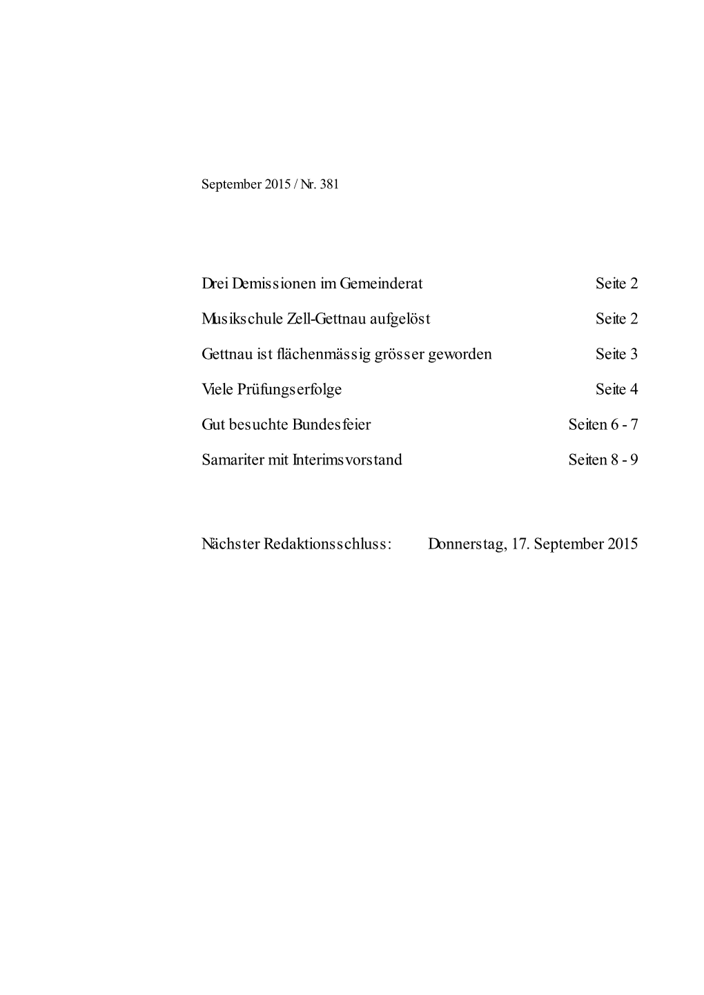 Drei Demissionen Im Gemeinderat Seite 2 Musikschule Zell-Gettnau Aufgelöst Seite 2 Gettnau Ist Flächenmässig Grösser Geworde