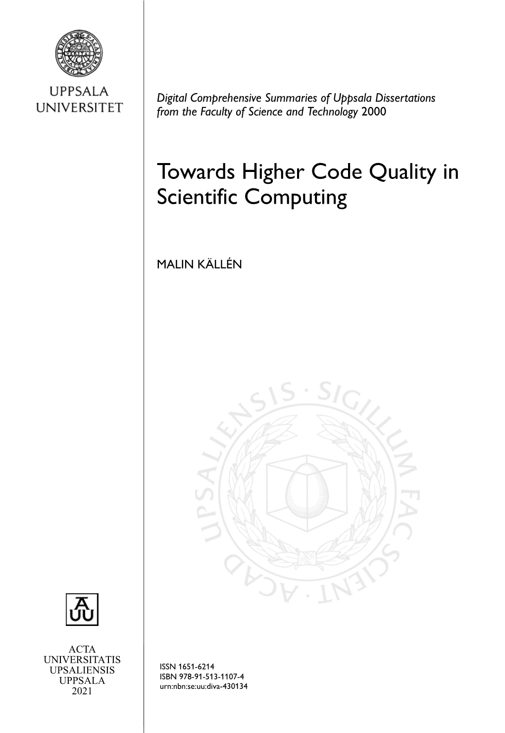 Towards Higher Code Quality in Scientific Computing