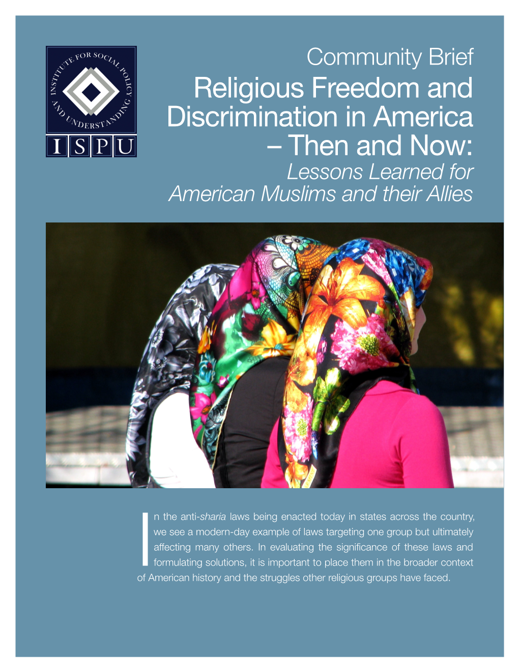 Religious Freedom and Discrimination in America – Then and Now: Lessons Learned for American Muslims and Their Allies