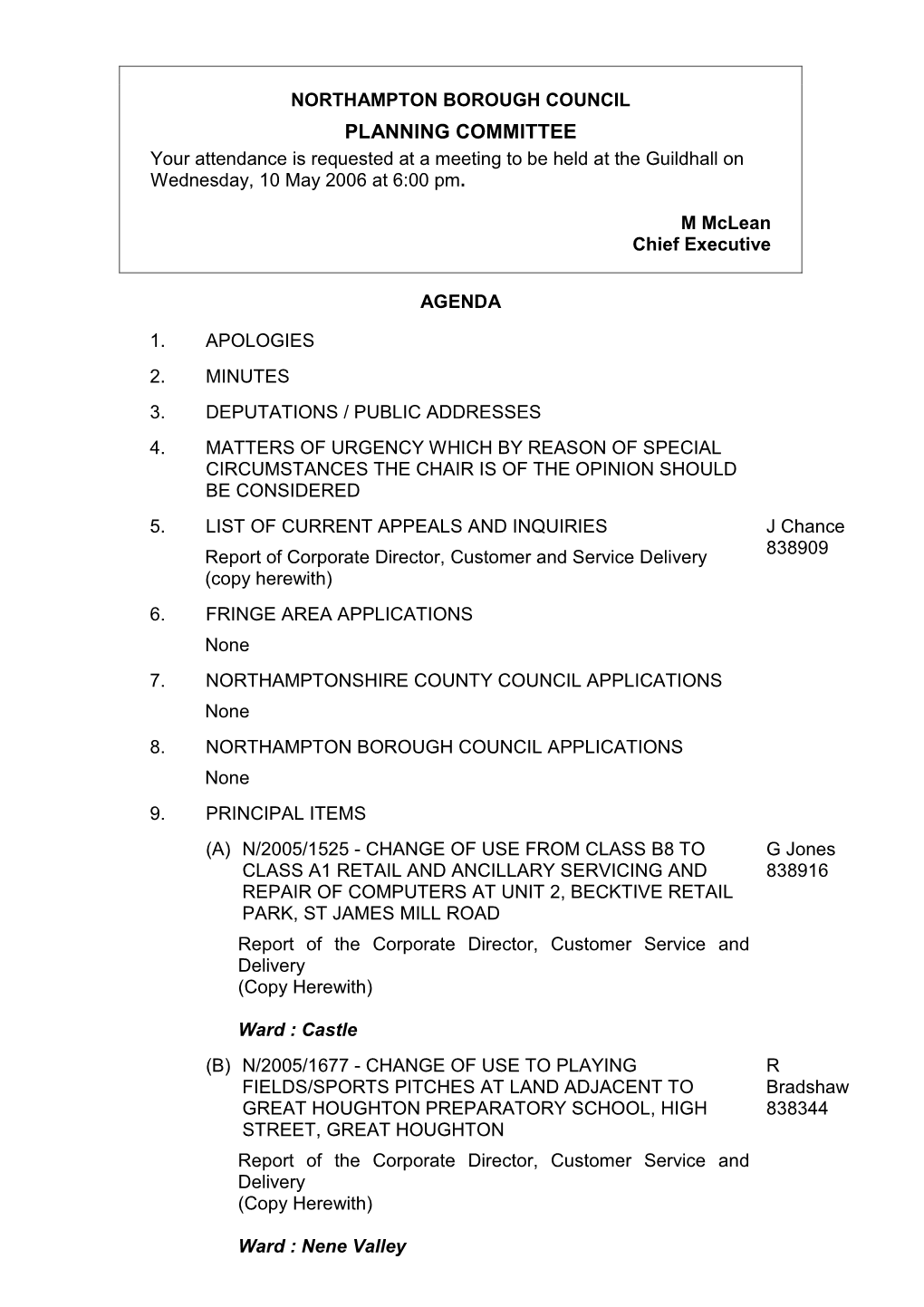 PLANNING COMMITTEE Your Attendance Is Requested at a Meeting to Be Held at the Guildhall on Wednesday, 10 May 2006 at 6:00 Pm