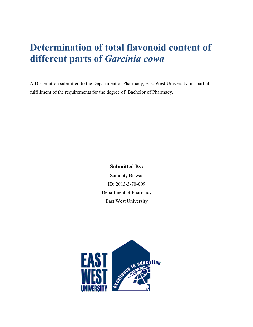 Determination of Total Flavonoid Content of Different Parts of Garcinia Cowa