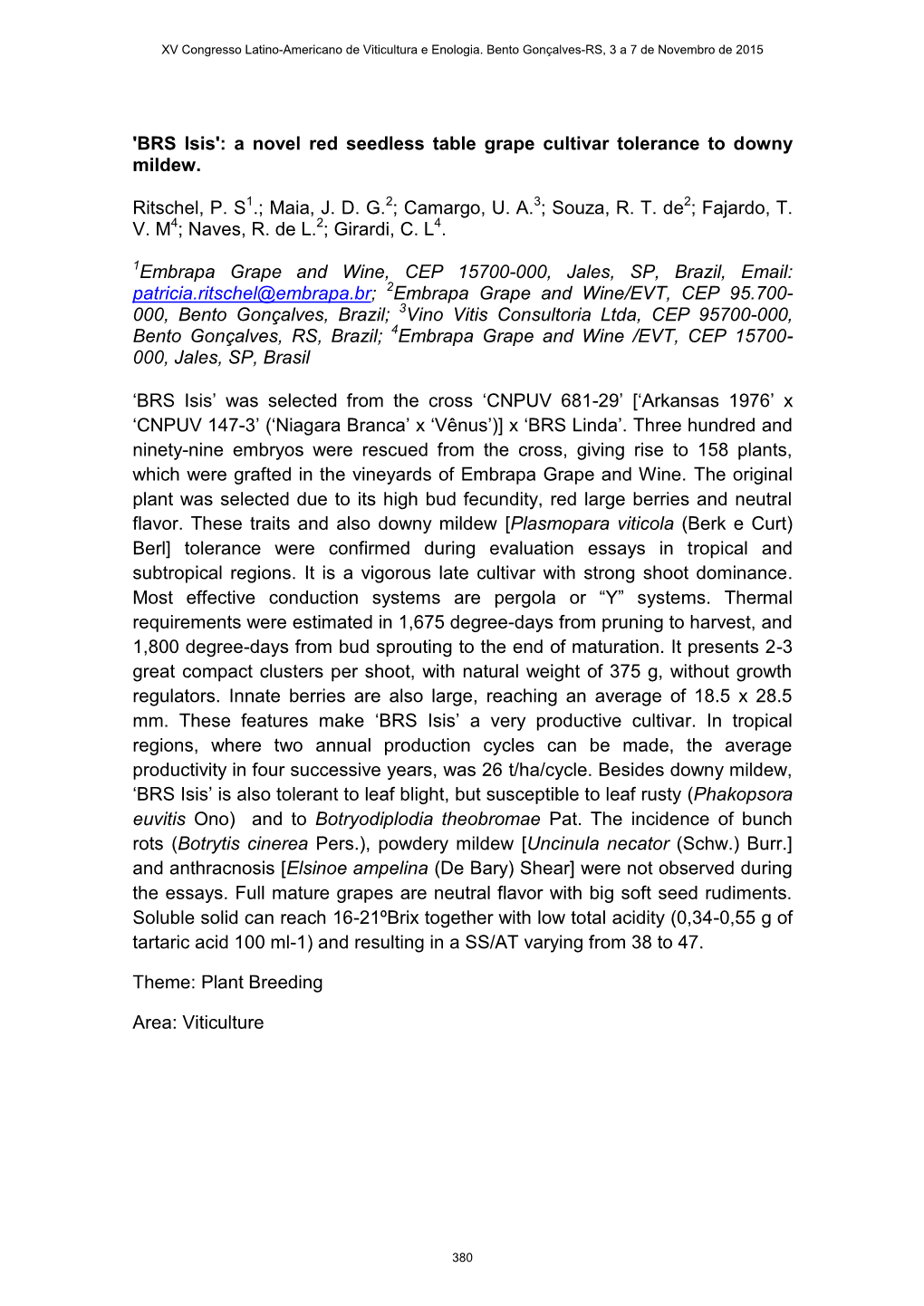 'BRS Isis': a Novel Red Seedless Table Grape Cultivar Tolerance to Downy Mildew