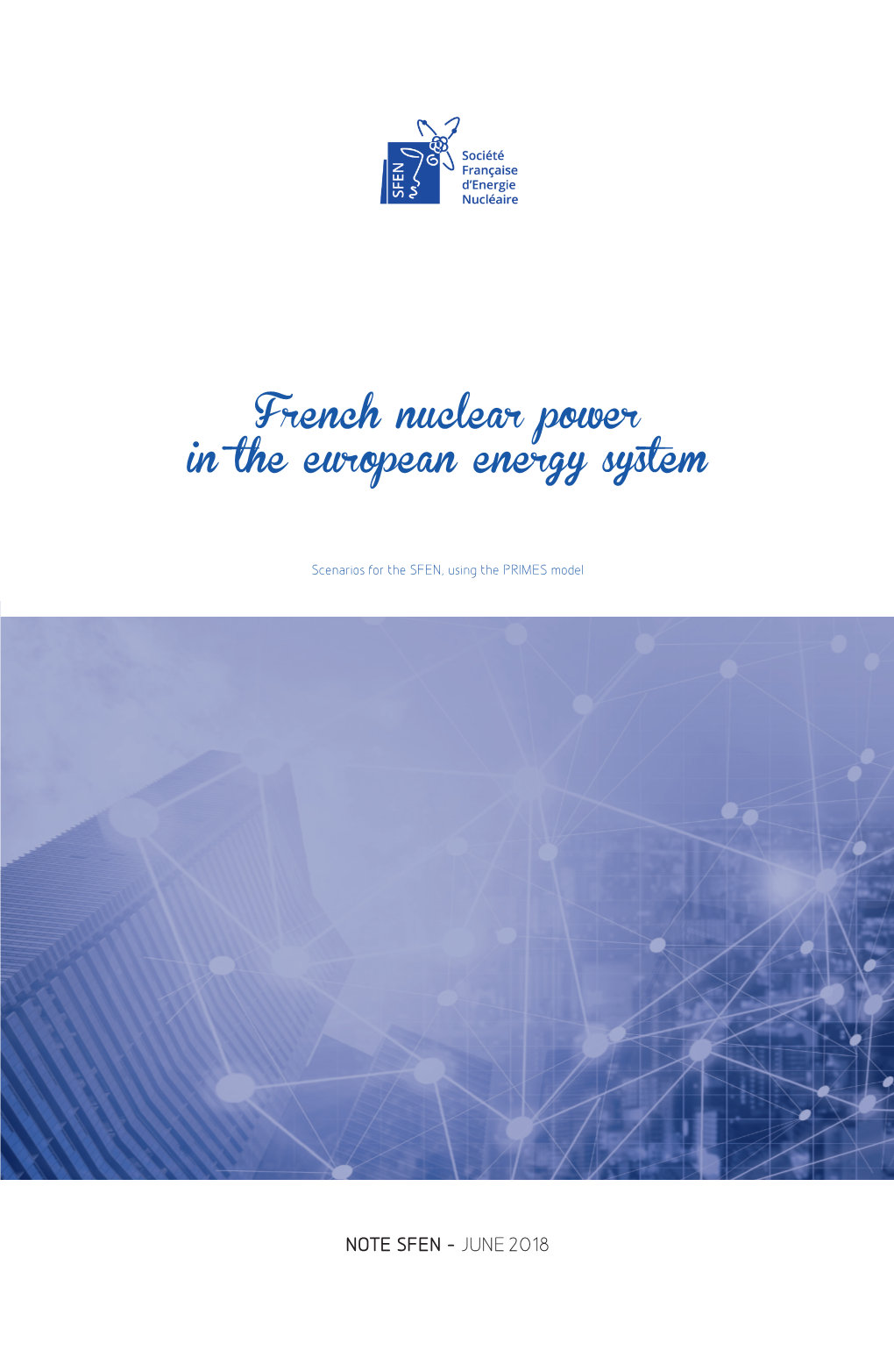 French Nuclear Power in the European Energy System