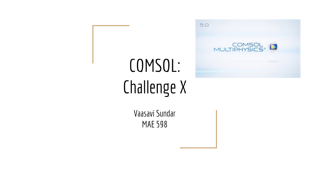 COMSOL: Challenge X