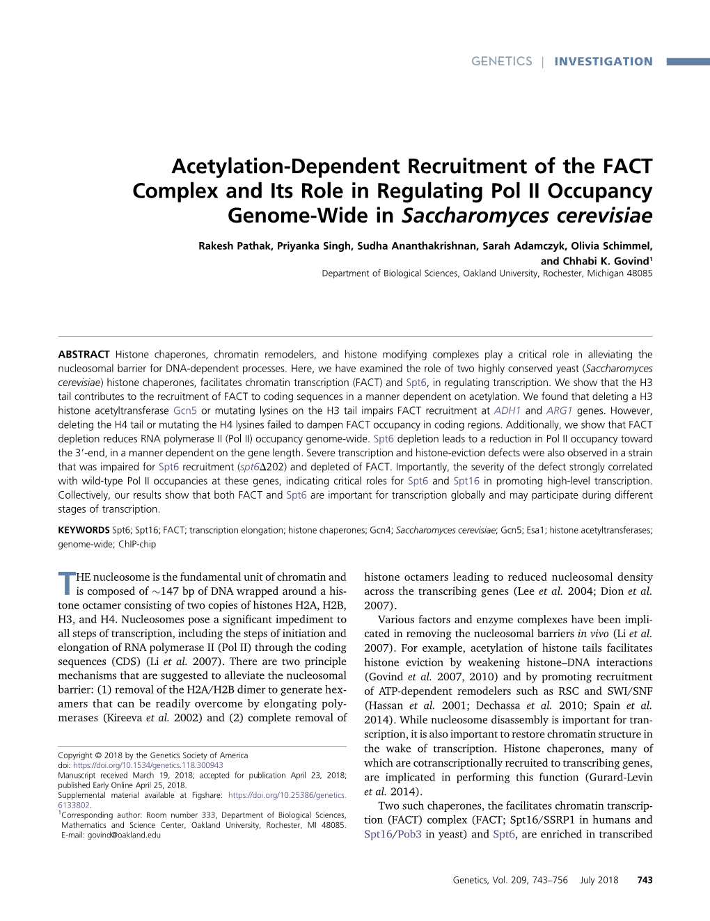 Acetylation-Dependent Recruitment of the FACT Complex and Its Role in Regulating Pol II Occupancy Genome-Wide in Saccharomyces Cerevisiae