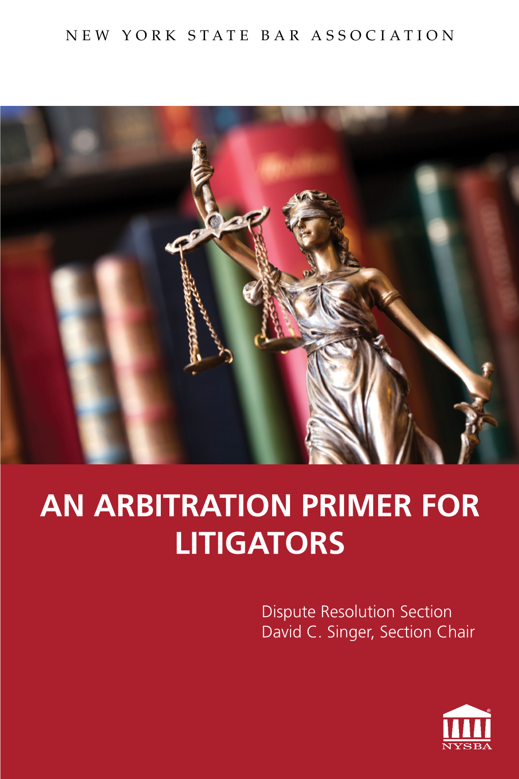 An Arbitration Primer for Litigators