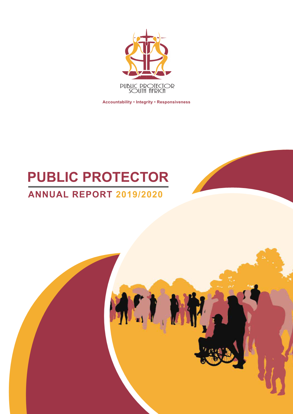 PUBLIC PROTECTOR ANNUAL REPORT 2019/2020 2 Public Protector South Africa CONTENTS PART A: GENERAL INFORMATION