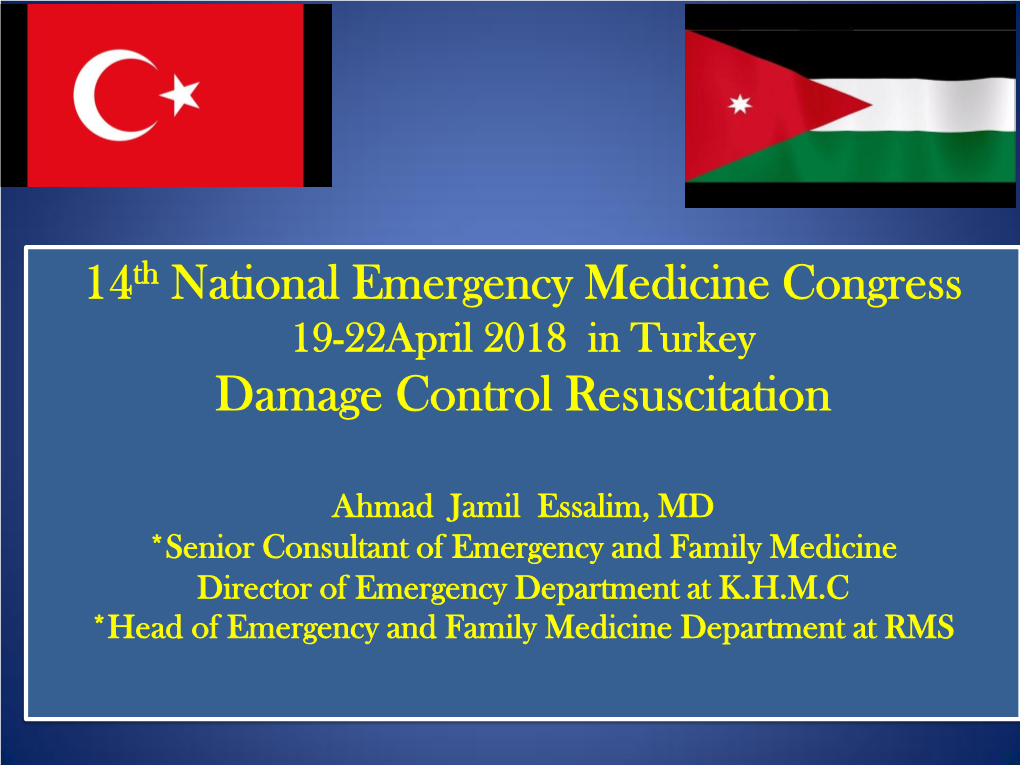 19-22April 2018 in Turkey Damage Control Resuscitation
