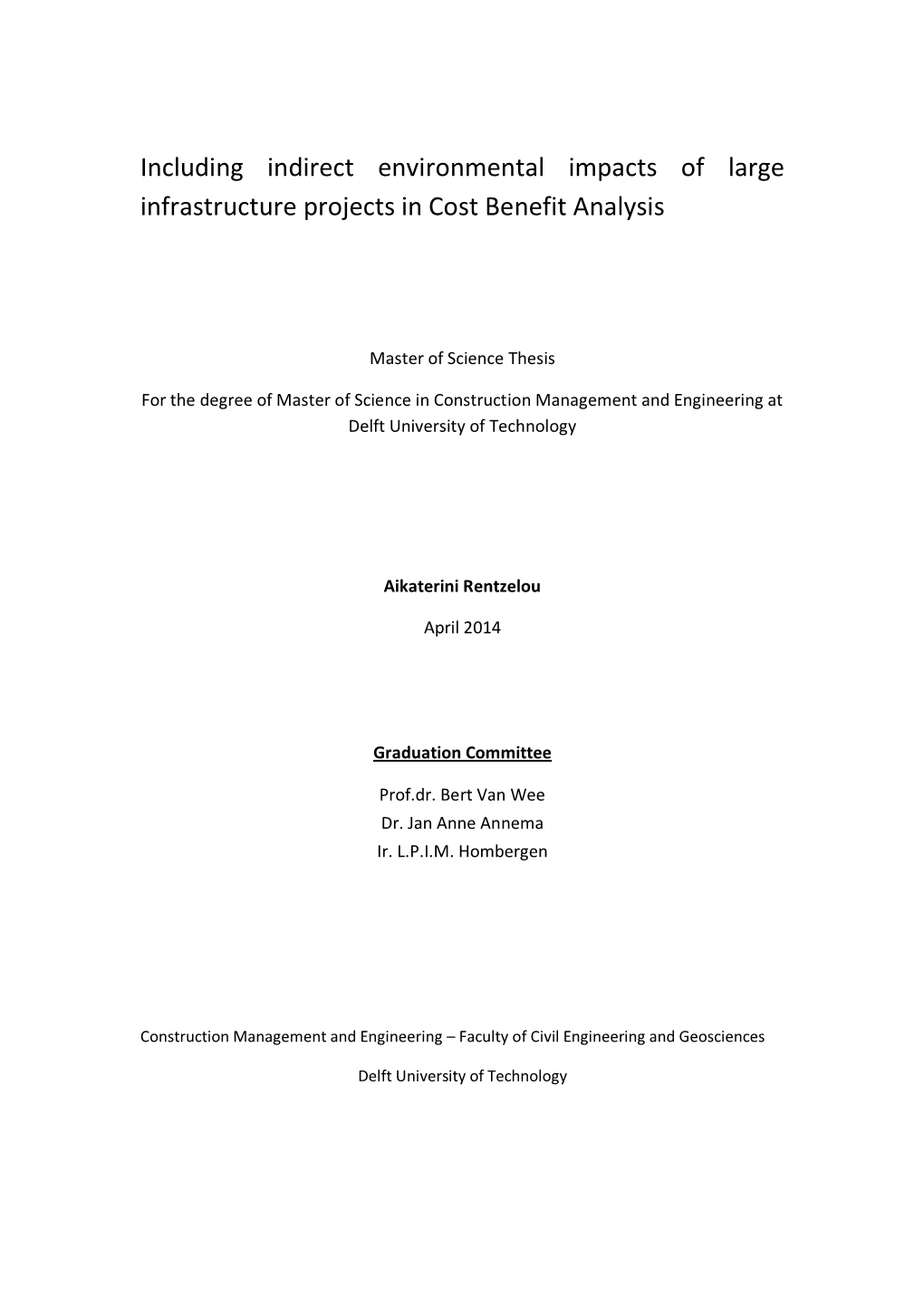 Including Indirect Environmental Impacts of Large Infrastructure Projects in Cost Benefit Analysis