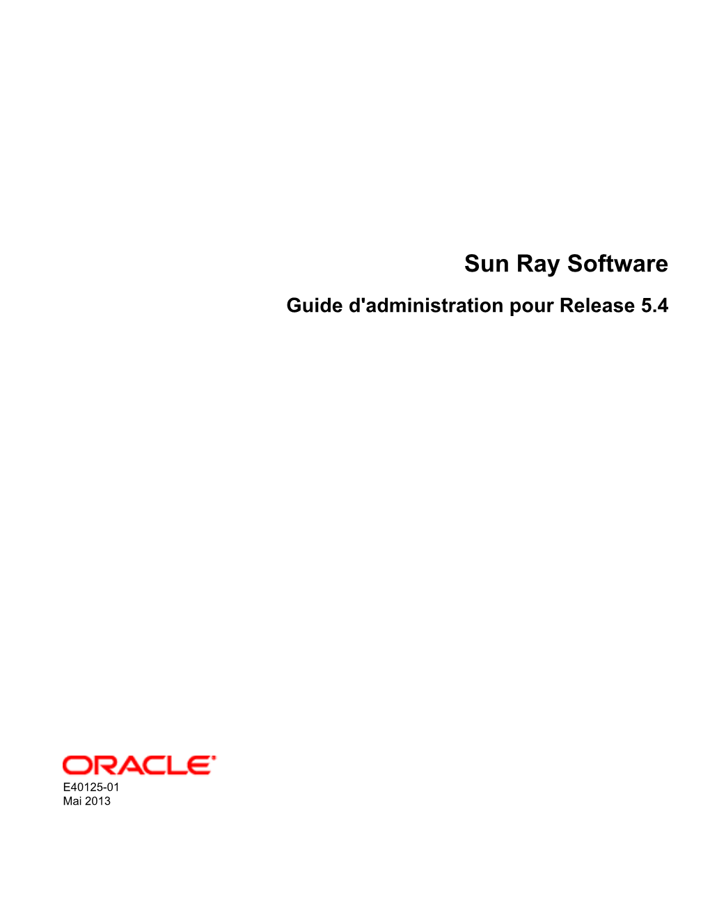 Sun Ray Software Guide D'administration Pour Release 5.4