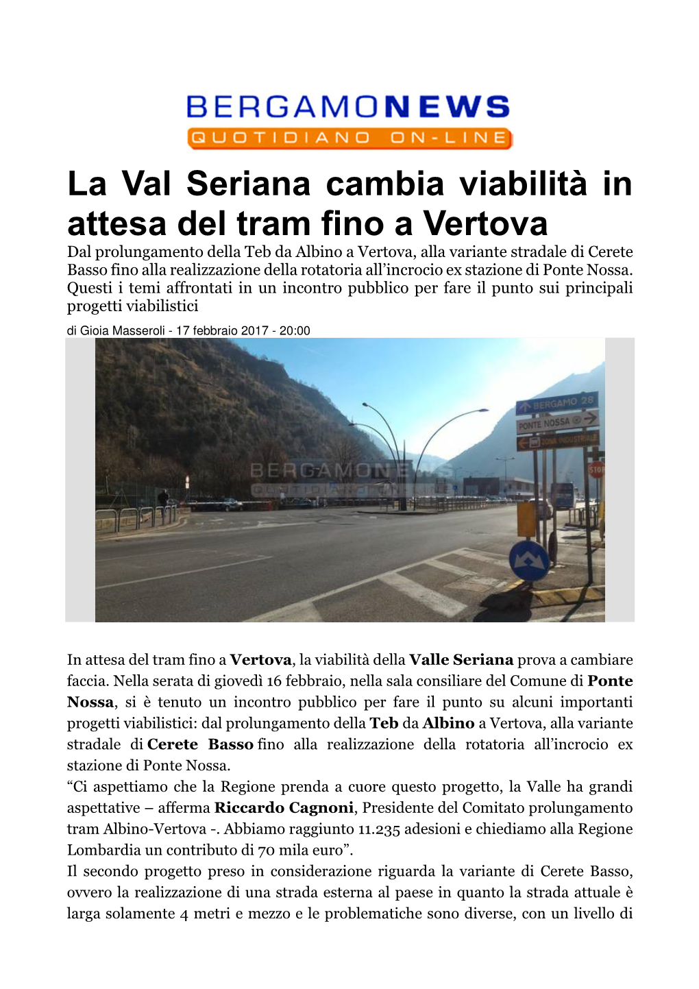 La Val Seriana Cambia Viabilità in Attesa Del Tram Fino a Vertova
