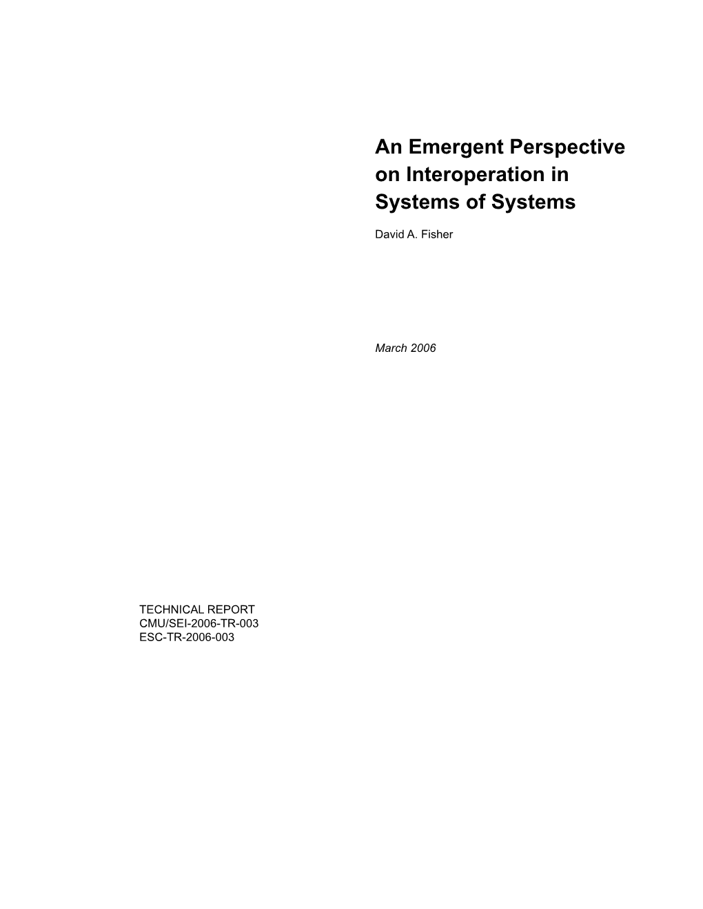 An Emergent Perspective on Interoperation in Systems of Systems