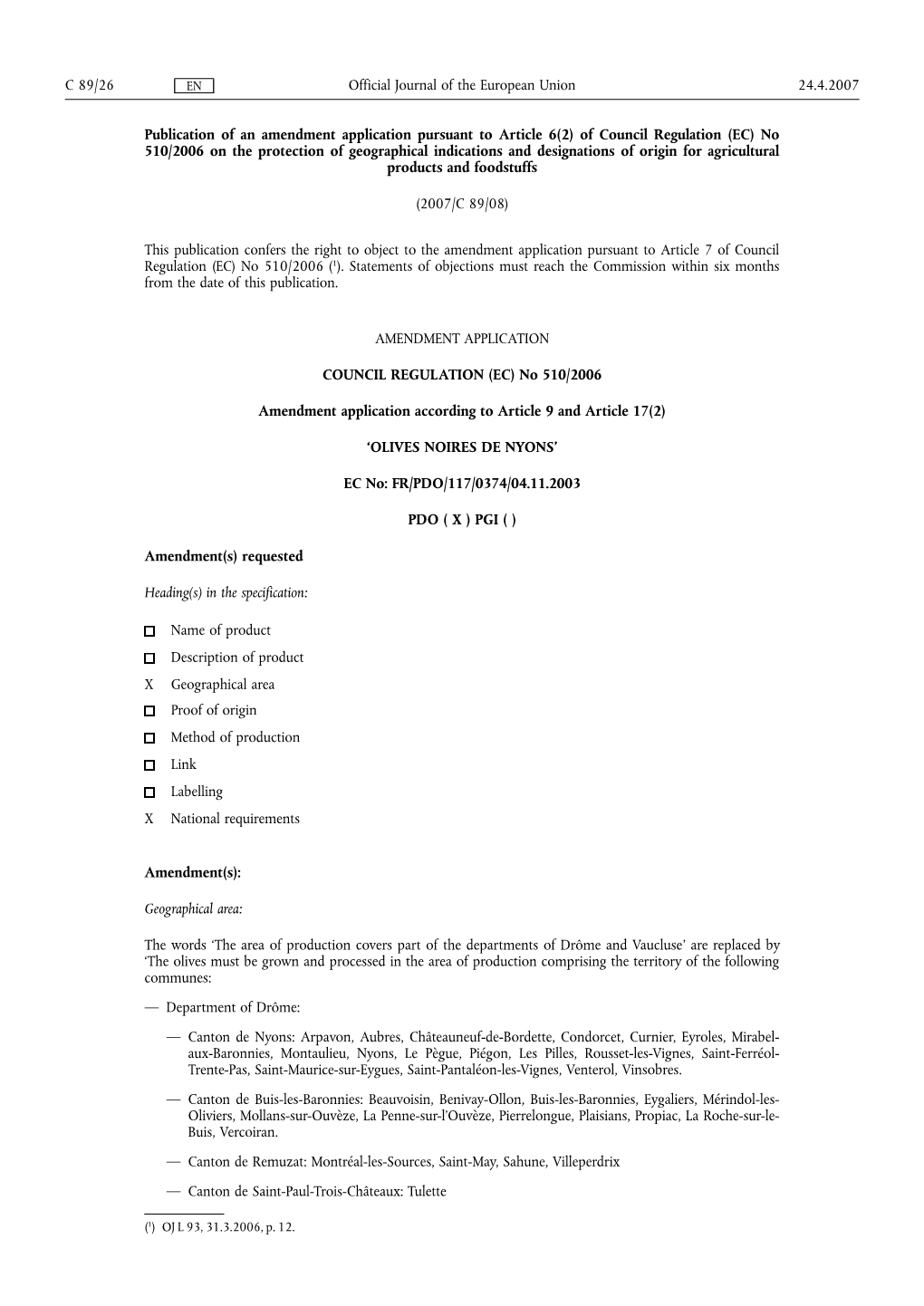 Of Council Regulation (EC) No 510/2006 on the Protection of Geographical Indications and Designations of Origin for Agricultural Products and Foodstuffs