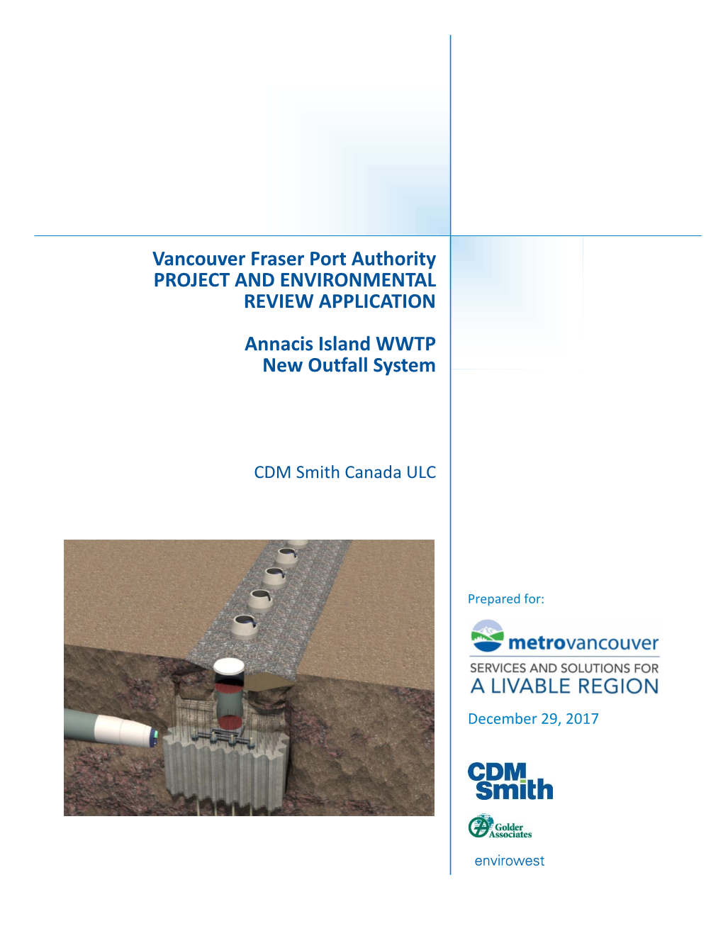 Vancouver Fraser Port Authority PROJECT and ENVIRONMENTAL REVIEW APPLICATION