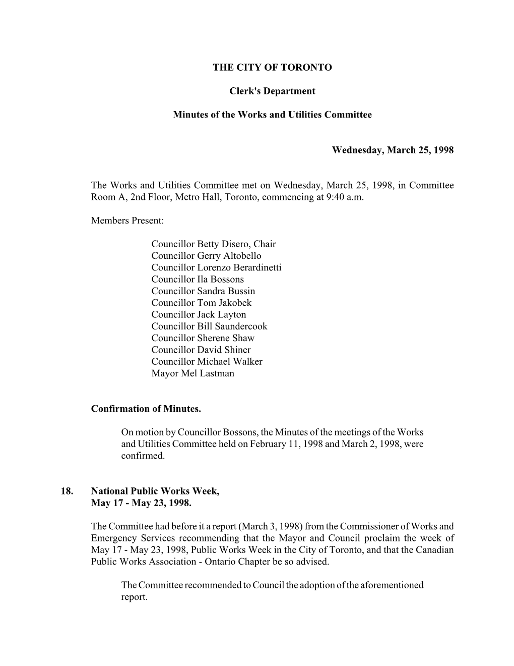 THE CITY of TORONTO Clerk's Department Minutes of the Works