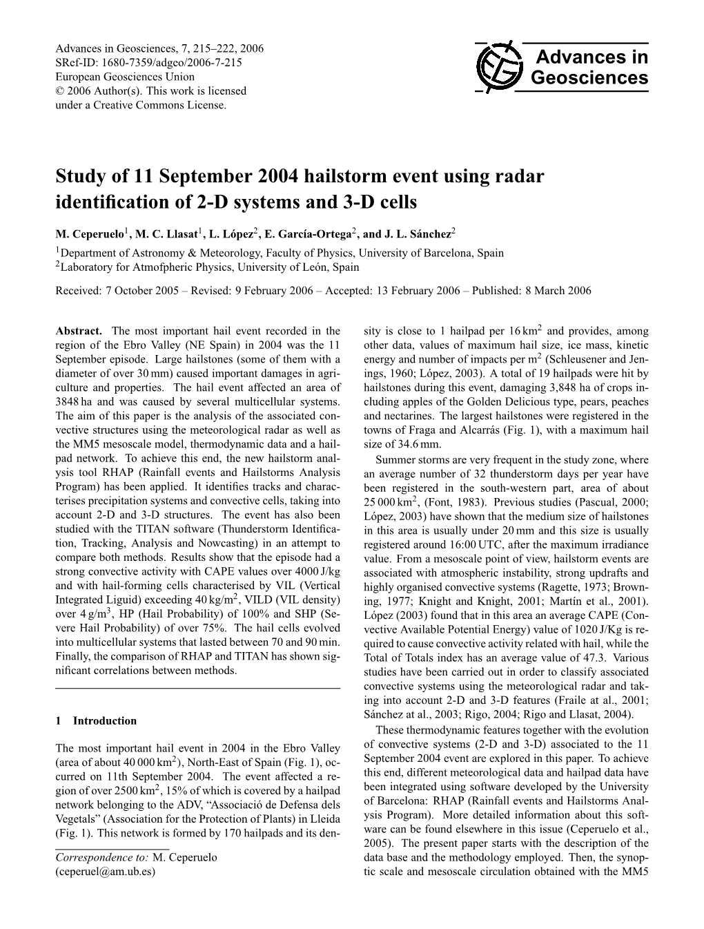 Study of 11 September 2004 Hailstorm Event Using Radar Identification of 2-D Systems and 3-D Cells