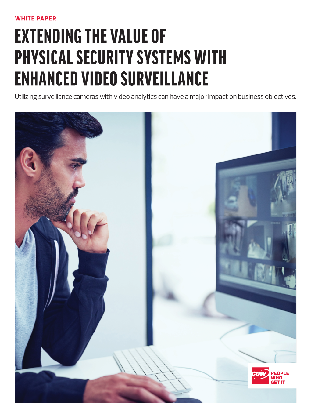 Extending the Value of Physical Security Systems