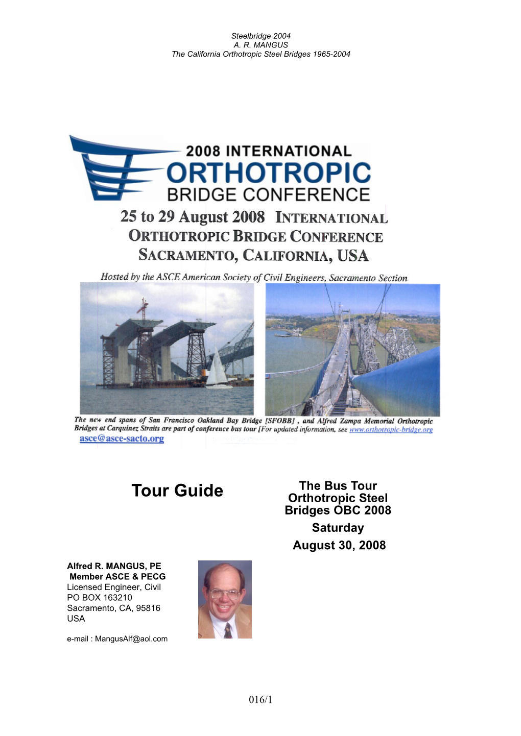 Tour Guide Orthotropic Steel Bridges OBC 2008 Saturday August 30, 2008