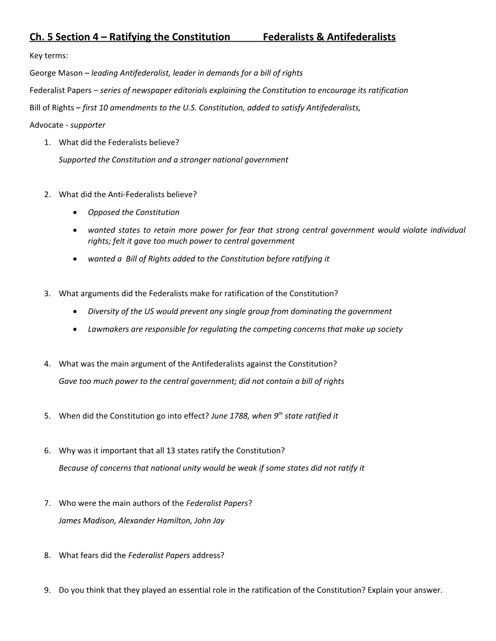 Ch. 5 Section 4 Ratifying the Constitution Federalists & Antifederalists