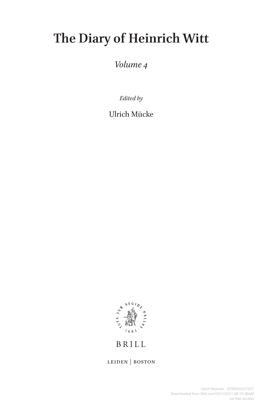 Downloaded from Brill.Com10/11/2021 08:10:36AM Via Free Access [1] [2] Volume the Ivth