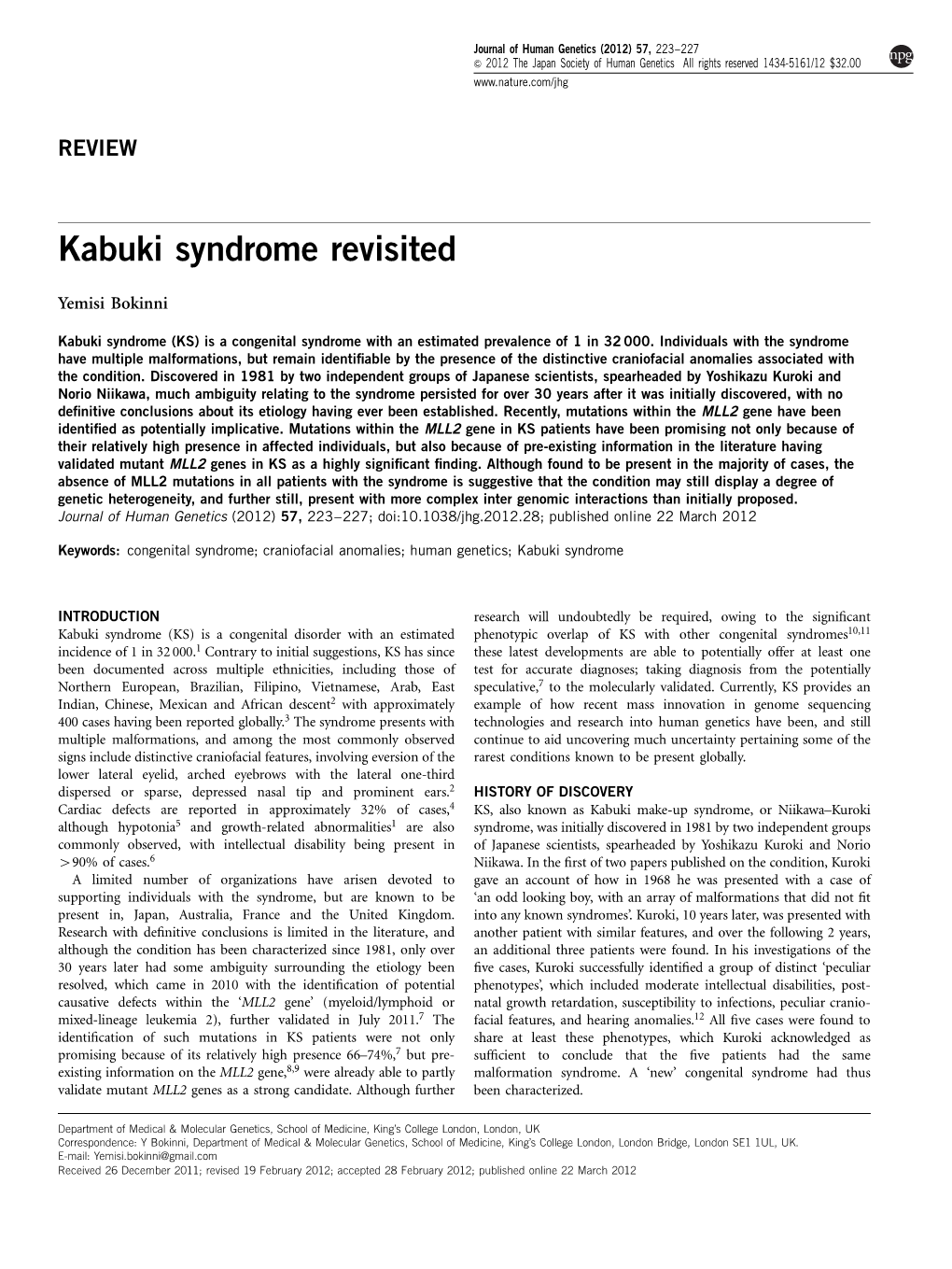 Kabuki Syndrome Revisited