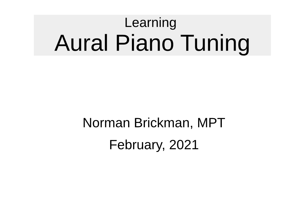 Learning Aural Piano Tuning