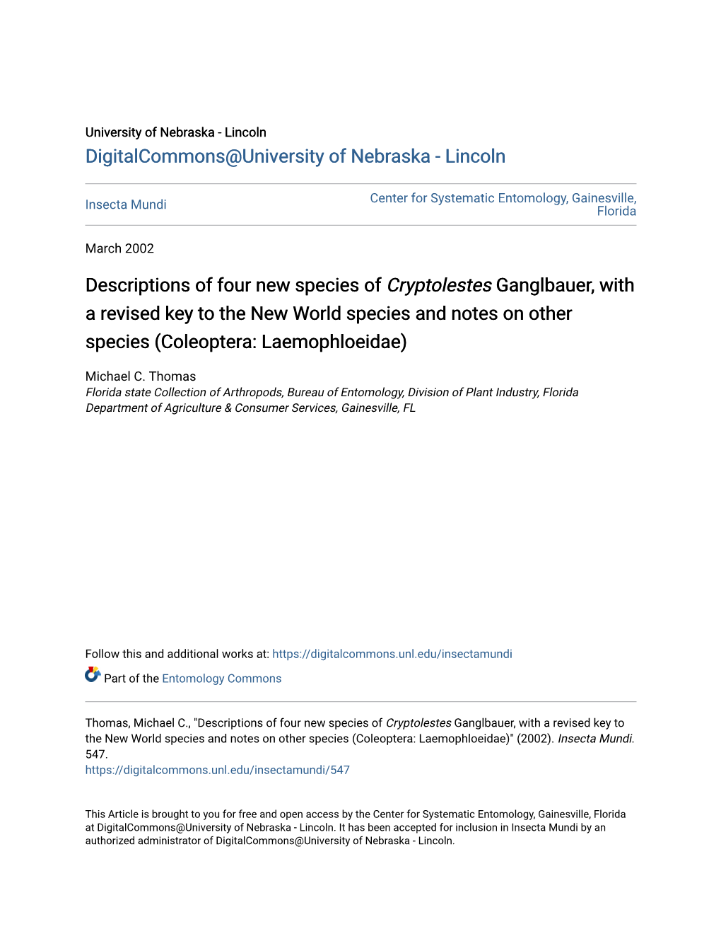 Descriptions of Four New Species of Cryptolestes Ganglbauer, with a Revised Key to the New World Species and Notes on Other Species (Coleoptera: Laemophloeidae)