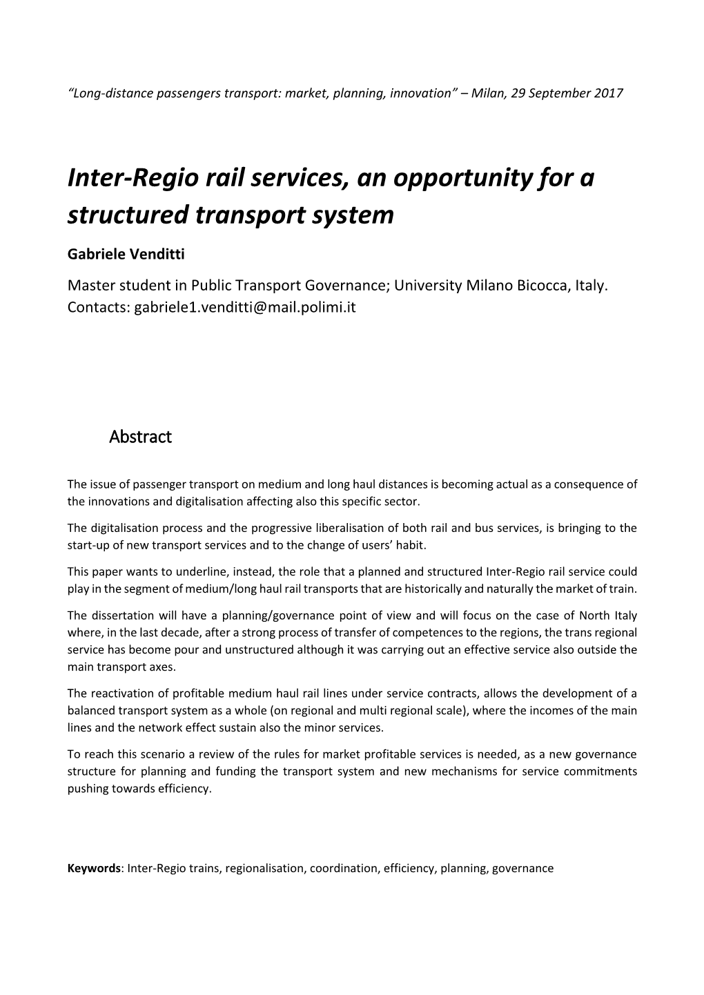 Inter-Regio Rail Services, an Opportunity for a Structured Transport System