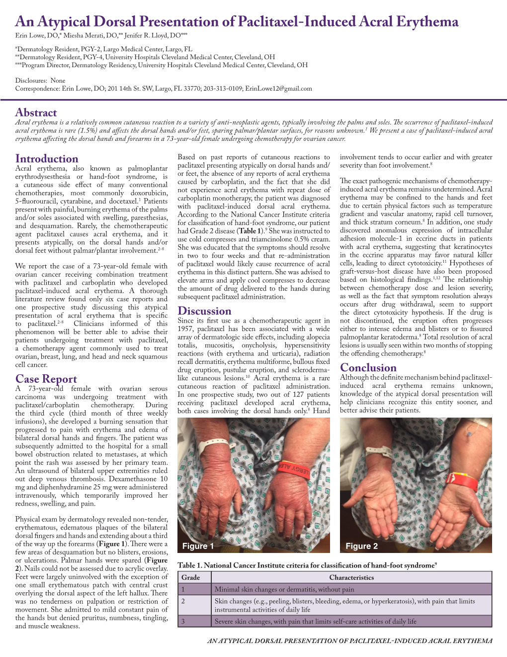 An Atypical Dorsal Presentation of Paclitaxel-Induced Acral Erythema Erin Lowe, DO,* Miesha Merati, DO,** Jenifer R