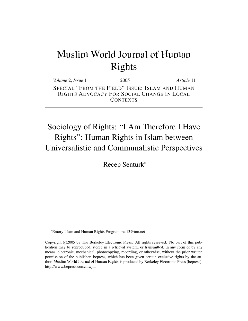 Sociology of Rights: “I Am Therefore I Have Rights”: Human Rights in Islam Between Universalistic and Communalistic Perspectives