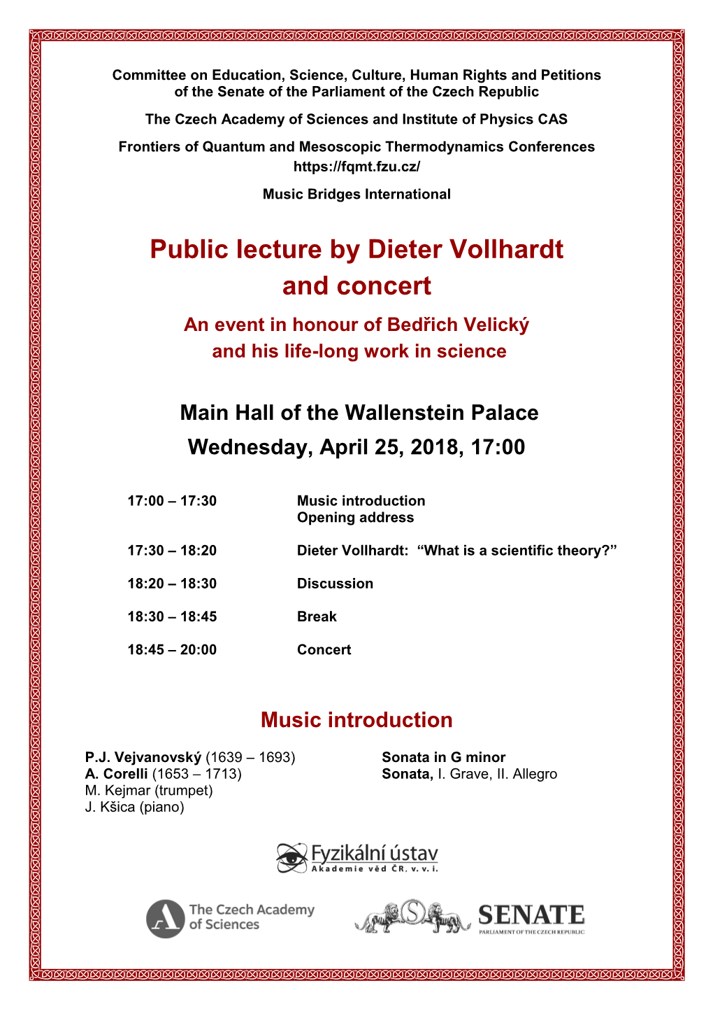 Public Lecture by Dieter Vollhardt and Concert an Event in Honour of Bedřich Velický and His Life-Long Work in Science
