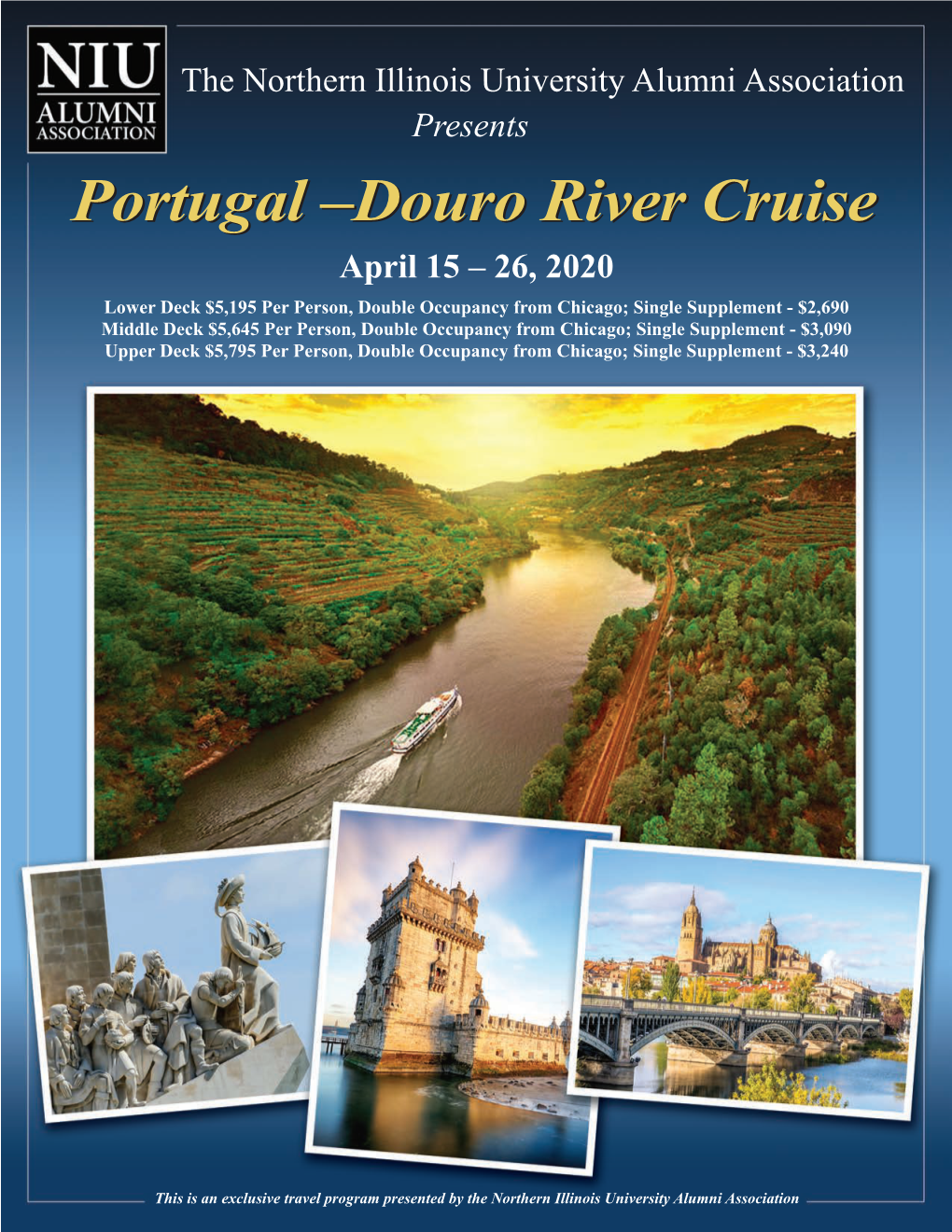 Douro River Cruise Vacation to Last a Lifetime and Is the Captain’S Dinner, a Truly Memorable Experience New Friendships Made Along the Way