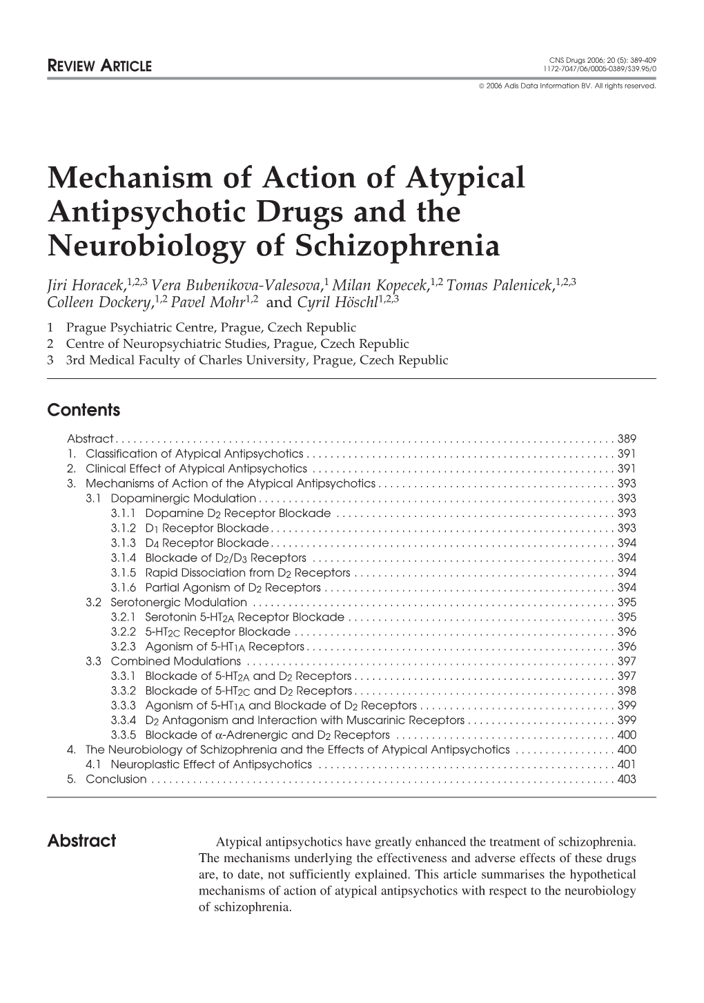 Mechanism of Action of Atypical Antipsychotic Drugs