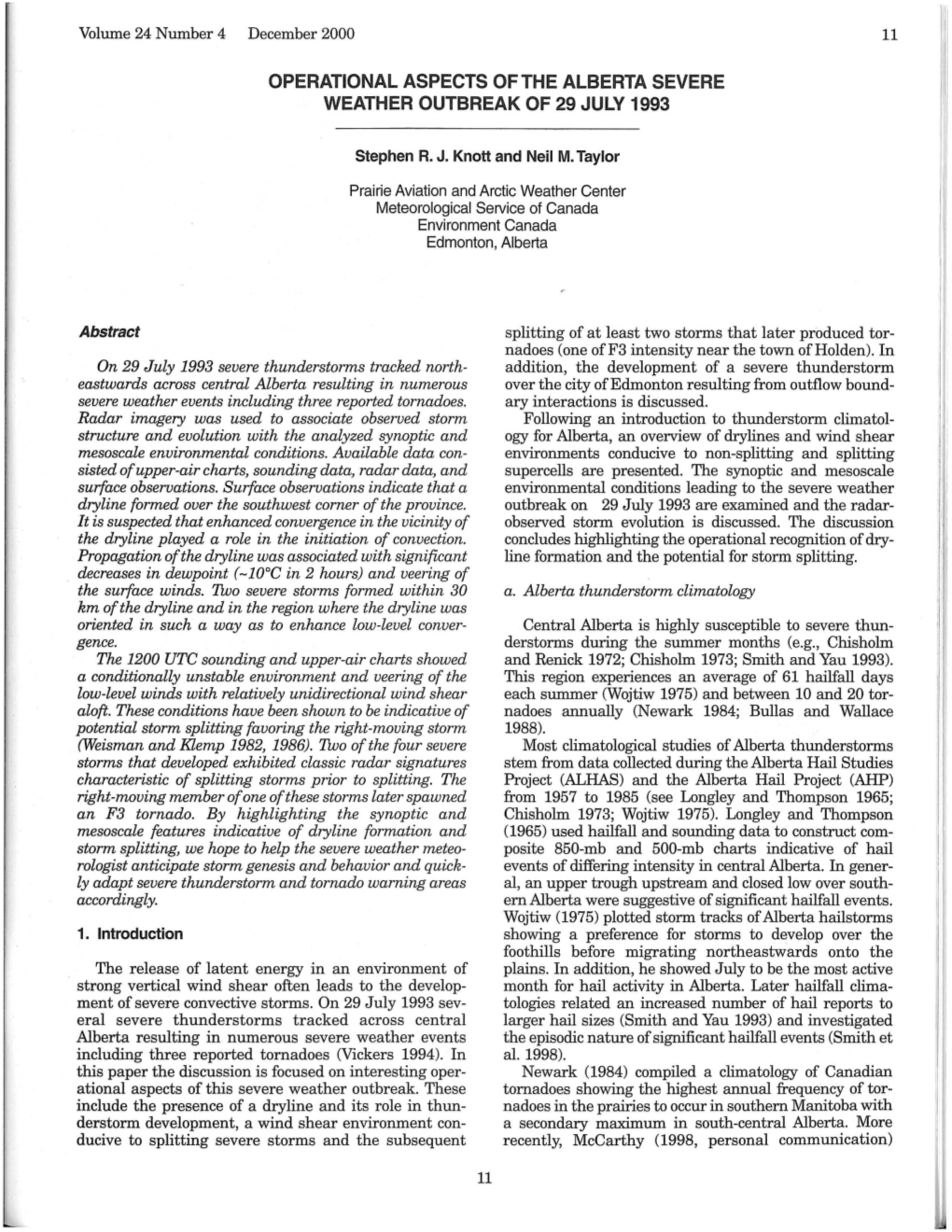 Operational Aspects of the Alberta Severe Weather Outbreak of 29 July 1993