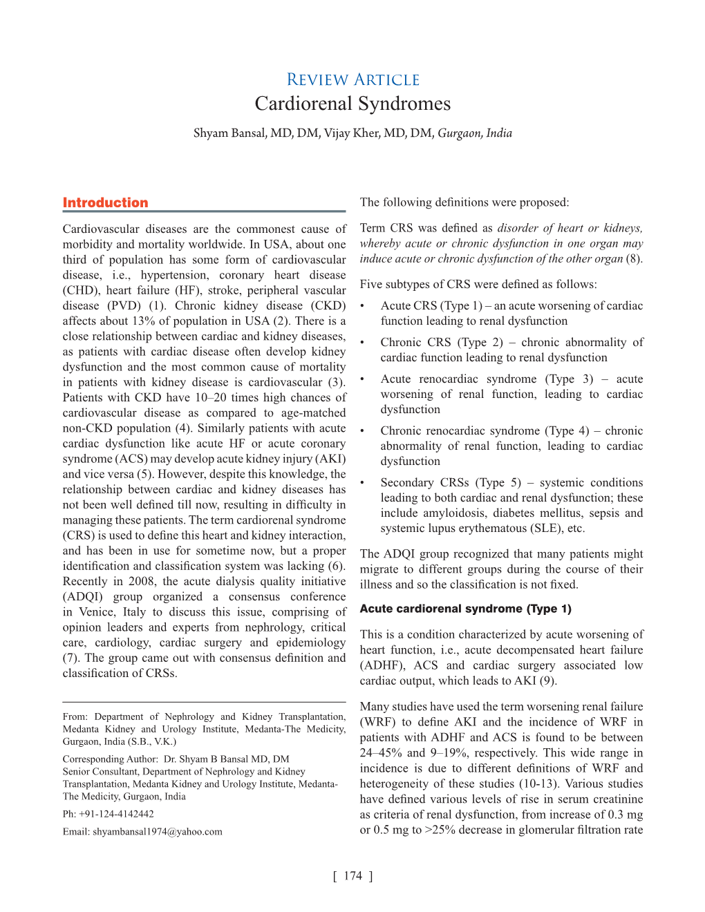 Cardiorenal Syndromes Shyam Bansal, MD, DM, Vijay Kher, MD, DM, Gurgaon, India