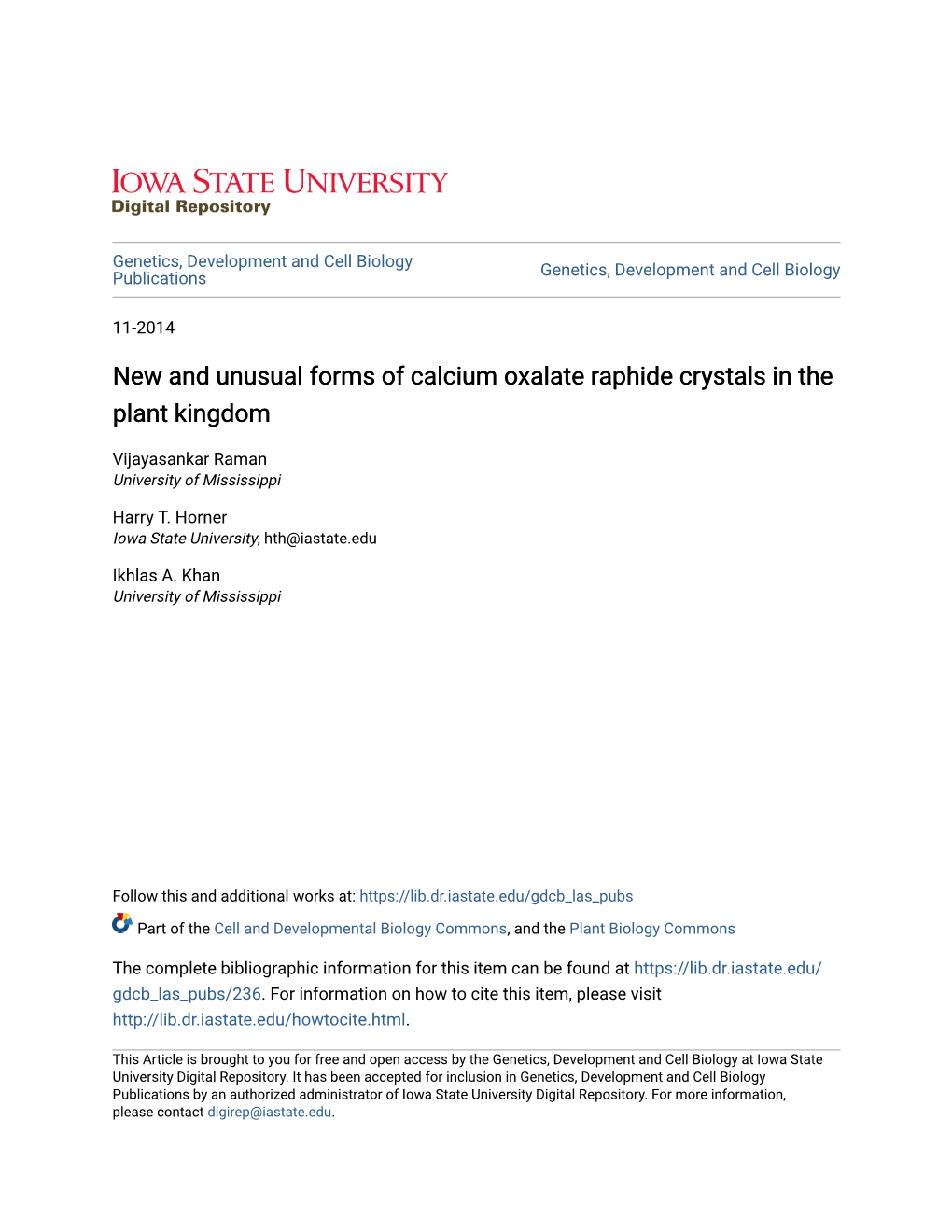 New and Unusual Forms of Calcium Oxalate Raphide Crystals in the Plant Kingdom